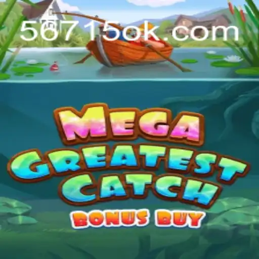 Explorando o Fantástico Mundo de MegaGreatestCatchBonusBuy